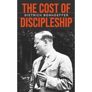 The Cost of Discipleship