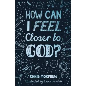 How Can I Feel Closer to God?